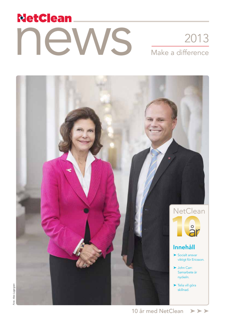 NetClean firar 10 år. Läs vårt nyhetsbrev med H.M. Drottning Silvia, INTERPOL, Ericsson, TeliaSonera. Trevlig läsning! 