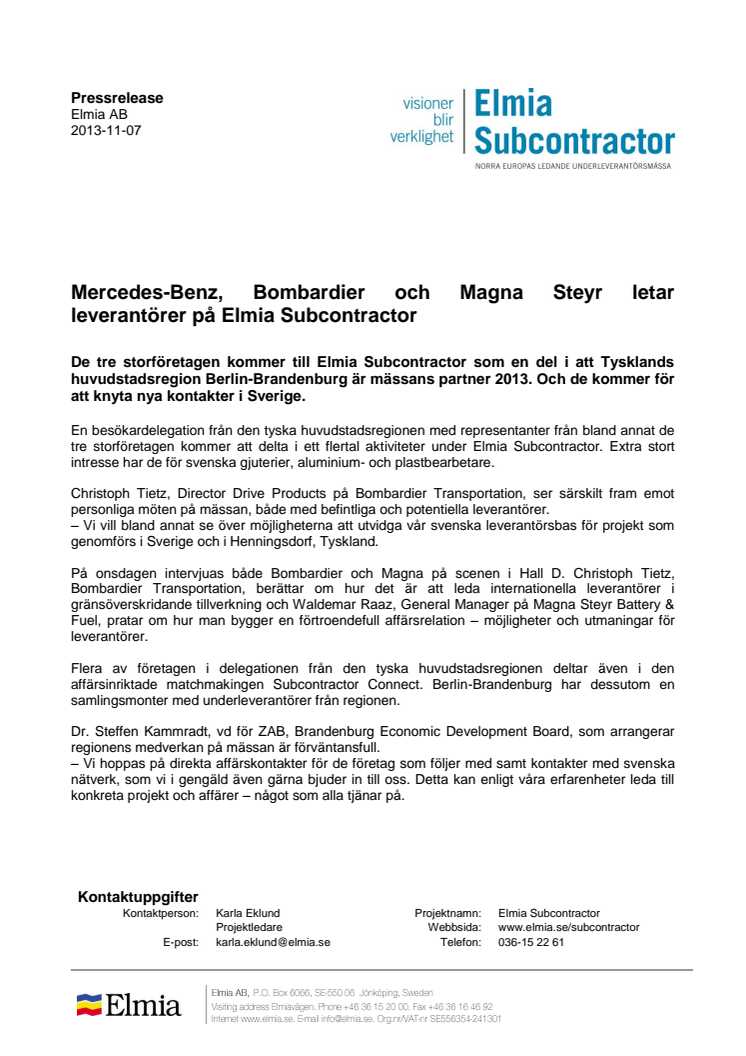 Mercedes-Benz, Bombardier och Magna Steyr letar leverantörer på Elmia Subcontractor 