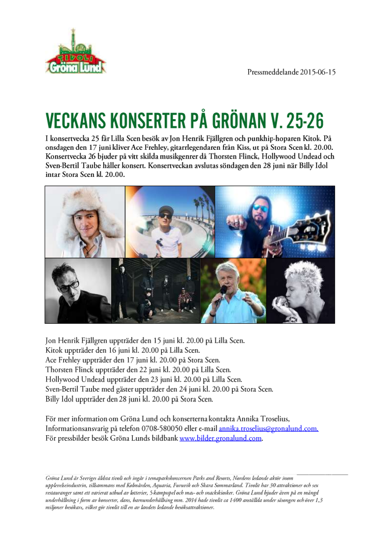 Veckans konserter på Grönan V. 25-26