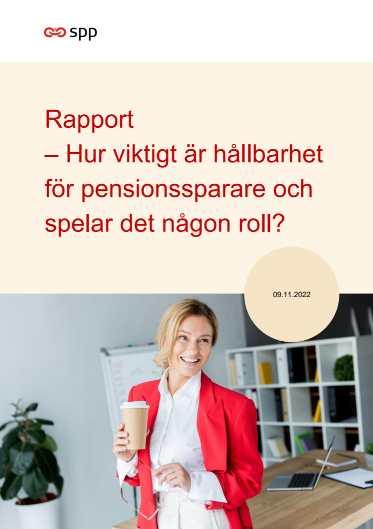 Rapport  – Hur viktigt är hållbarhet  för pensionssparare och  spelar det någon roll?