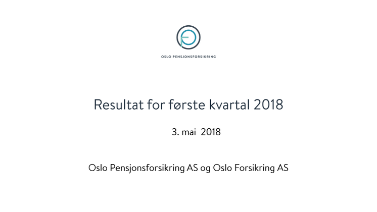 OPFs resultatpresentasjon Q1 2018