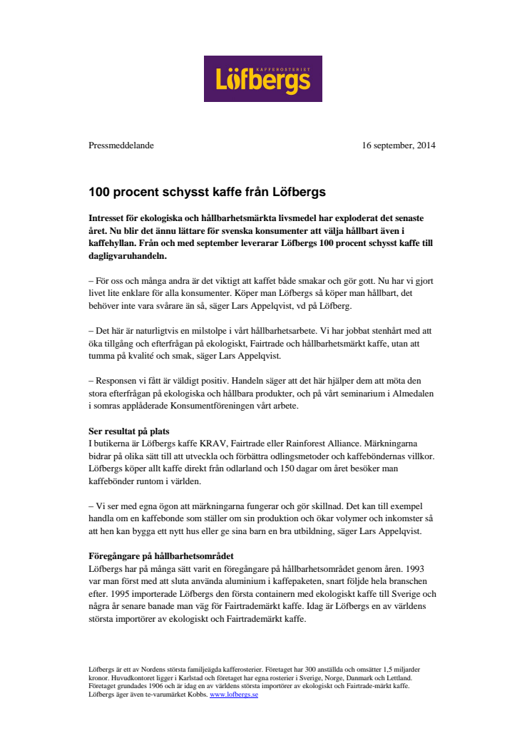 100 procent schysst kaffe från Löfbergs