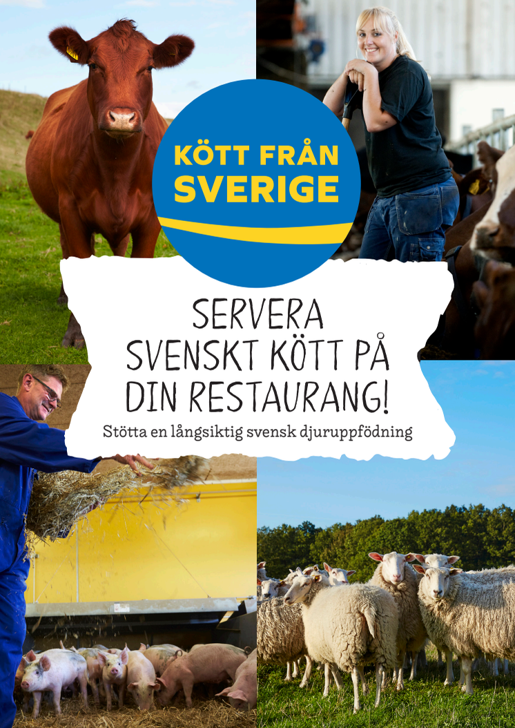 Folder: Stötta en långsiktig svensk djuruppfödning, servera svenskt kött