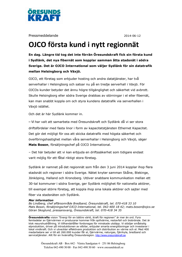 OJCO första kund i nytt regionnät