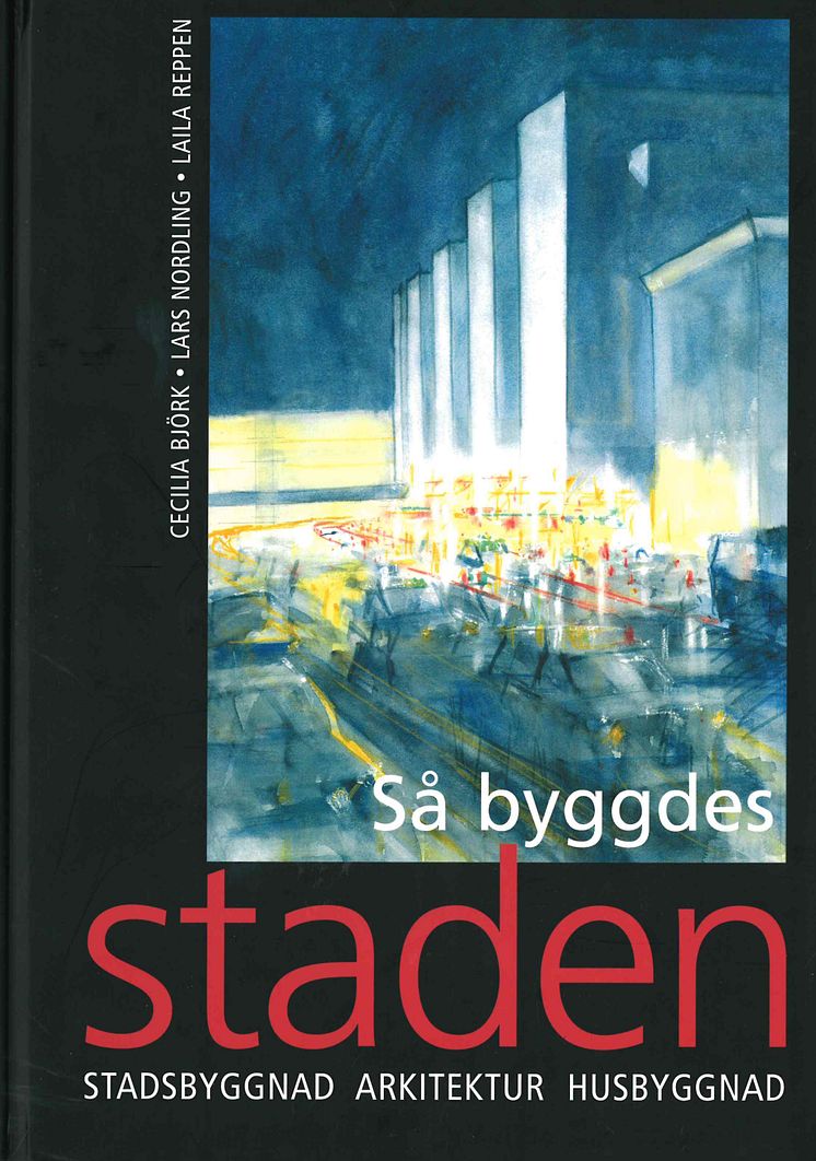 Så byggdes staden - ny utgåva