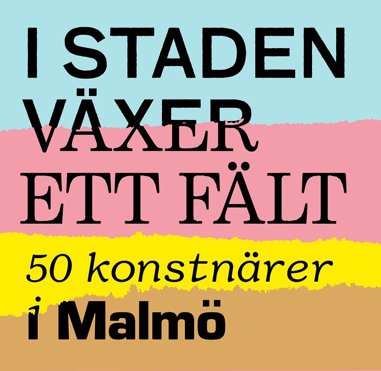 I staden växer ett fält_Malmö Konsthall