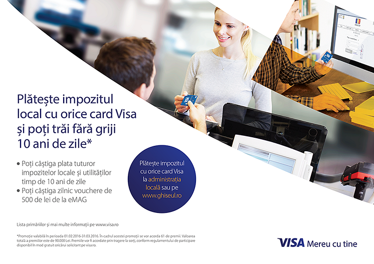 Vizual campanie “Plătește impozitul local cu orice card Visa și poți trăi fără griji 10 ani de zile”