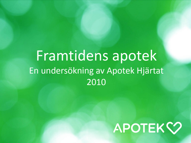 Framtidens Apotek - en undersökning