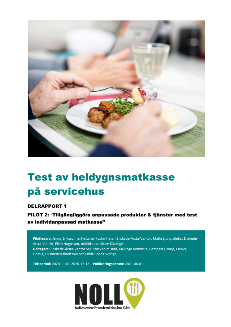 Slutrapport heldygnsmatkasse på servicehus