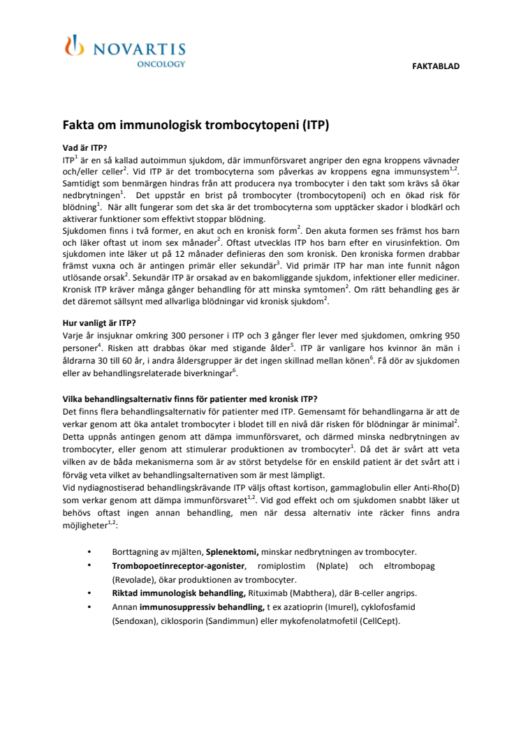 Fakta om Idiopatisk/Immun trombocytopeni, ITP