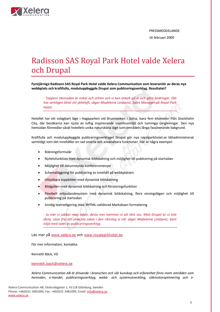 Radisson SAS Royal Park Hotel valde Xelera och Drupal
