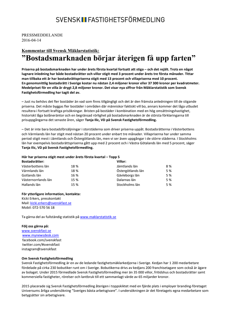 Kommentar till Svensk Mäklarstatistik: ”Bostadsmarknaden börjar återigen få upp farten”