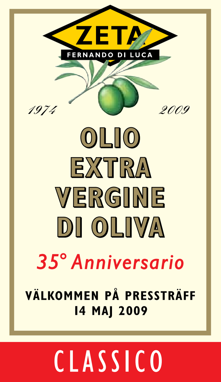 Påminnelse Pressinbjudan: Zeta Olivolja Extra Vergine fyller 35 år