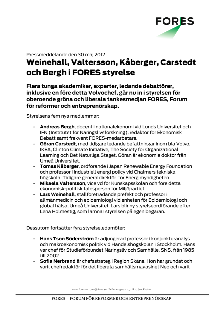 Weinehall, Valtersson, Kåberger, Carstedt och Bergh i FORES styrelse