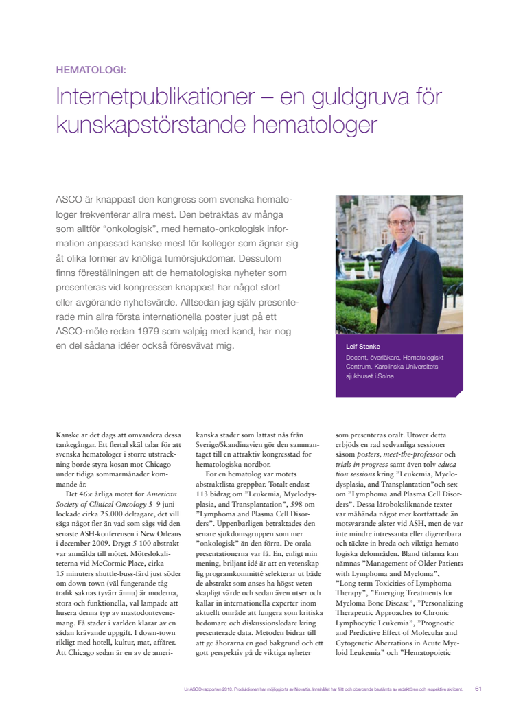Hematologi - docent Leif Stenke rapporterar från ASCO 2010
