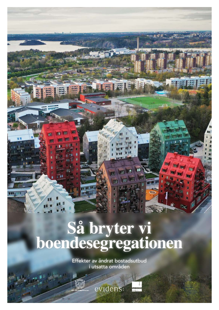 Rapport Så bryter vi boendesegregationen