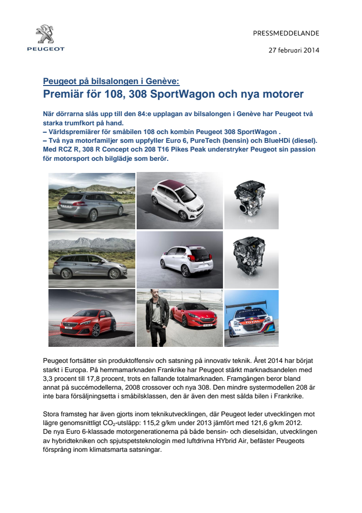 Peugeot på bilsalongen i Genève: Premiär för 108, 308 SportWagon och nya motorer