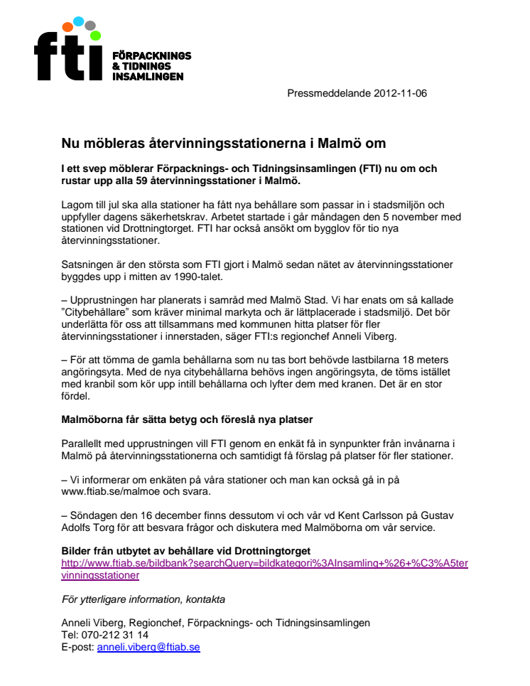 Nu möbleras återvinningsstationerna i Malmö om