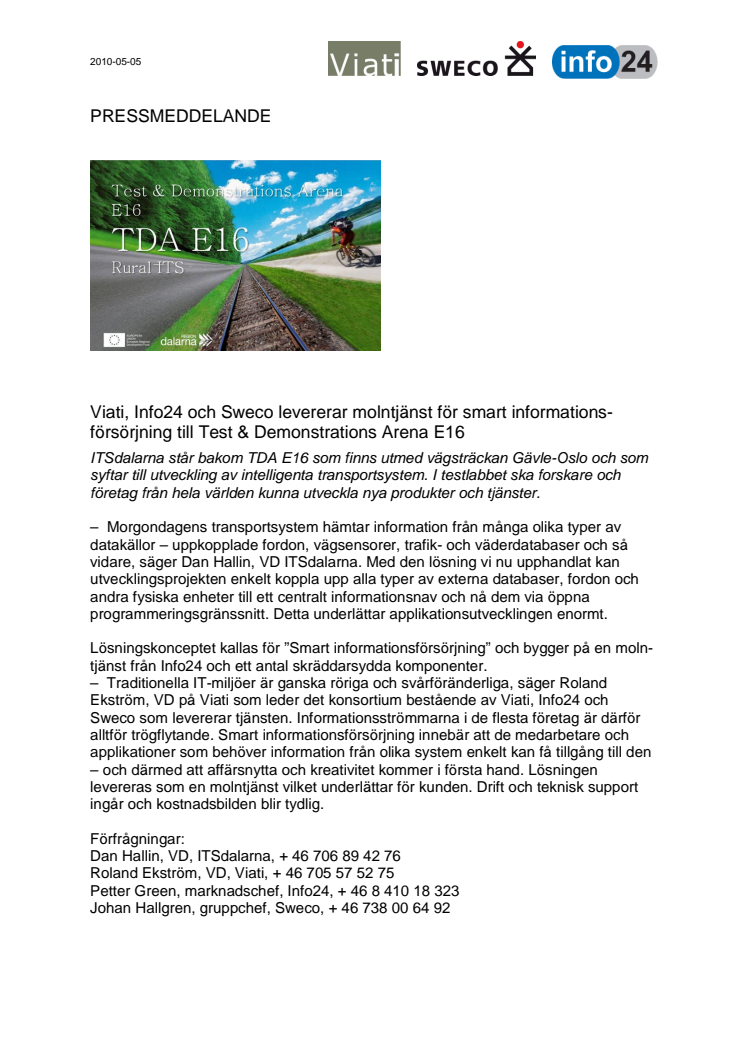 Viati, Info24 och Sweco levererar molntjänst för smart informationsförsörjning till Test & Demonstrations Arena E16