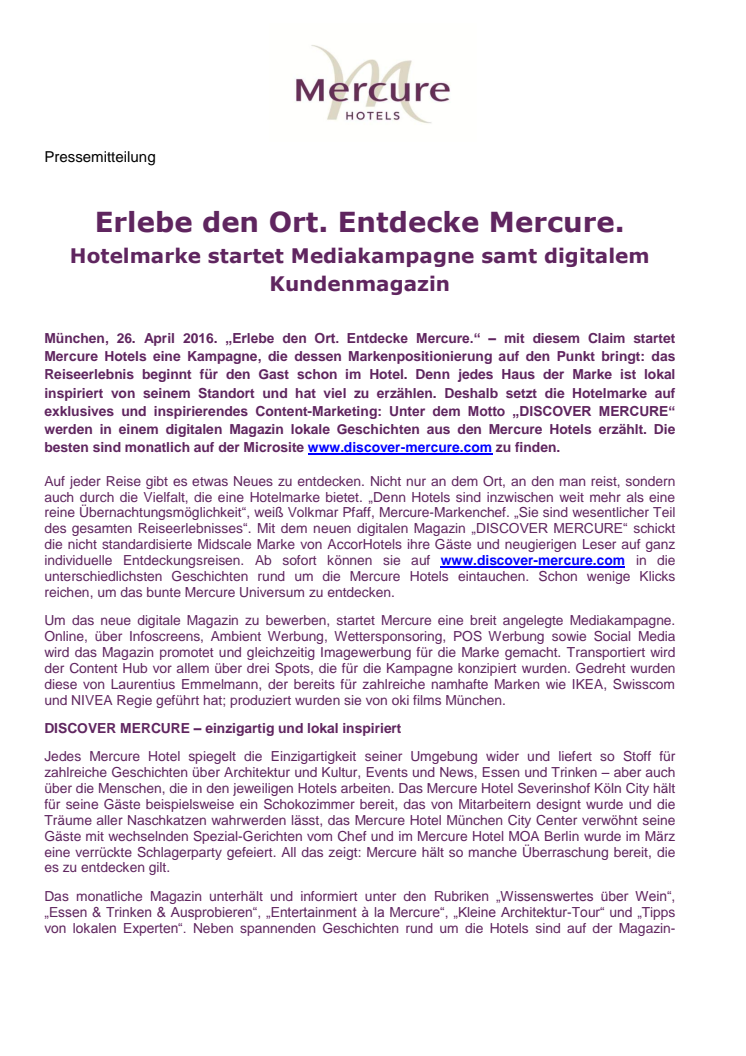Erlebe den Ort. Entdecke Mercure. Hotelmarke startet Mediakampagne samt digitalem Kundenmagazin