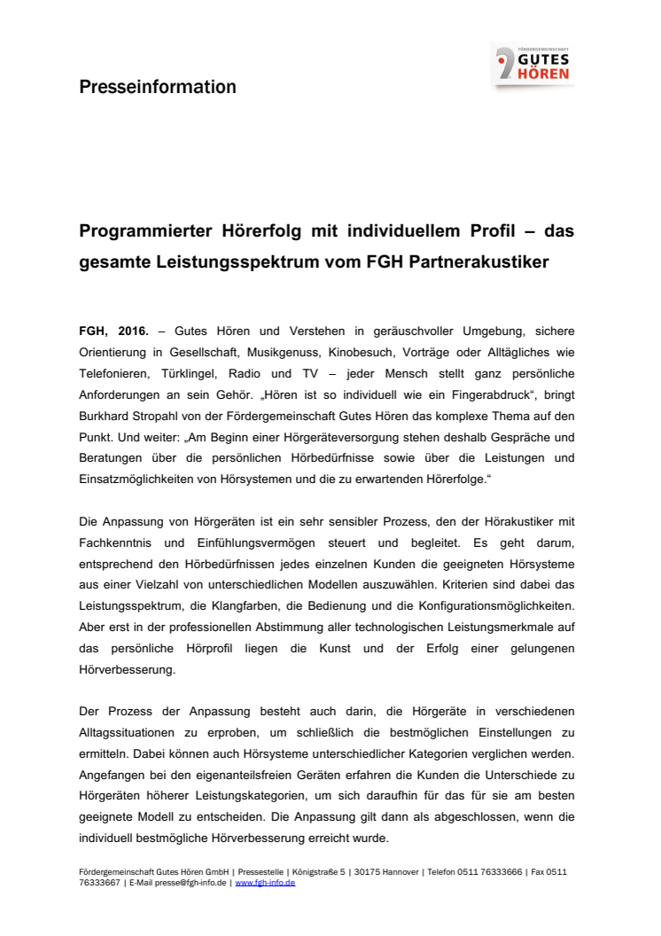 Programmierter Hörerfolg mit individuellem Profil – das gesamte Leistungsspektrum vom FGH Partnerakustiker