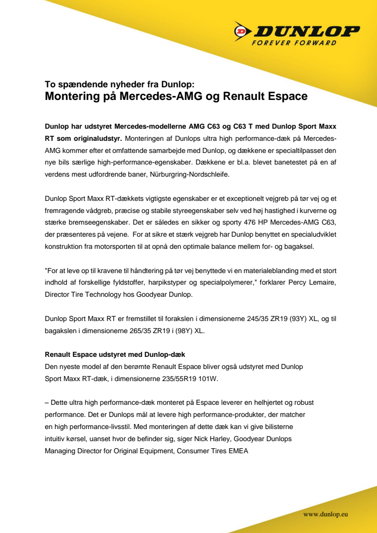 To spændende nyheder fra Dunlop: Montering på Mercedes-AMG og Renault Espace