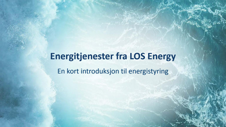 Kort fortalt om Energitjenester (Smart Savers) fra LOS Energy