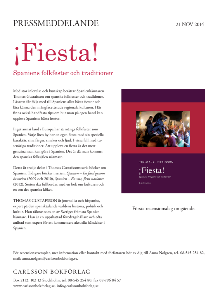 "¡Fiesta! Spaniens folkfester och traditioner." Ny bok i serien Spanienböcker av Spanienkännaren Thomas Gustafsson