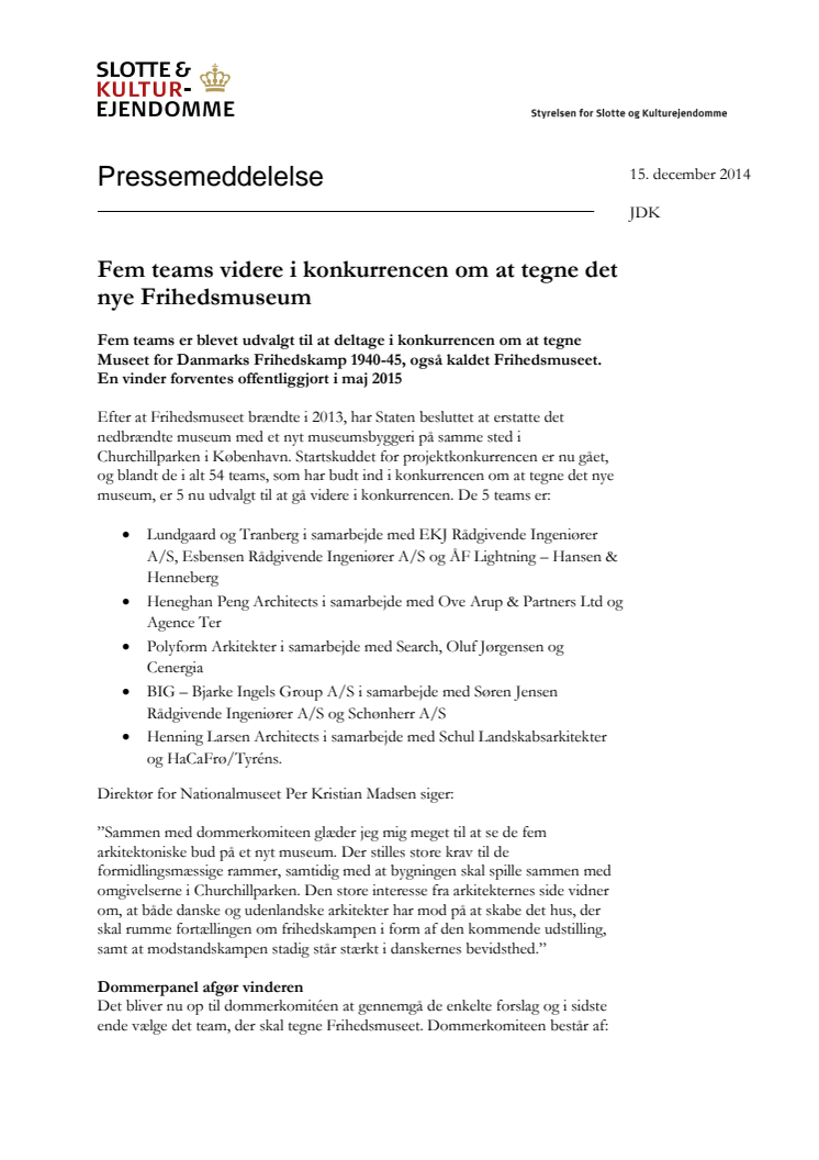 Fem teams videre i konkurrencen om at tegne det nye Frihedsmuseum