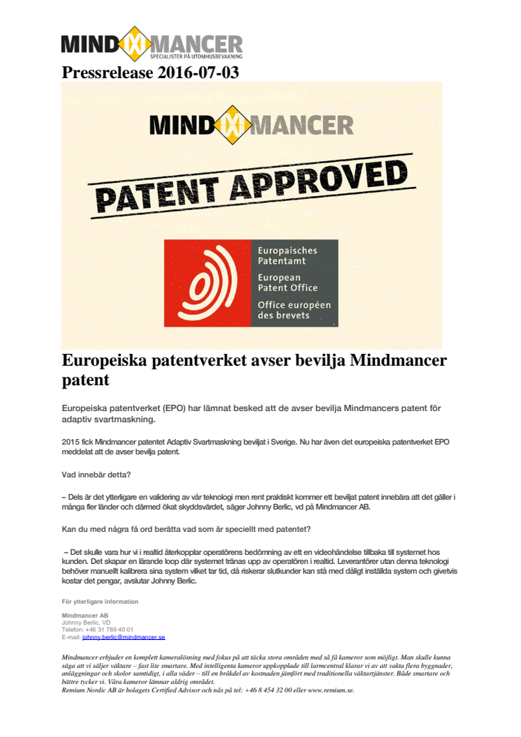 Europeiska patentverket avser bevilja Mindmancer patent