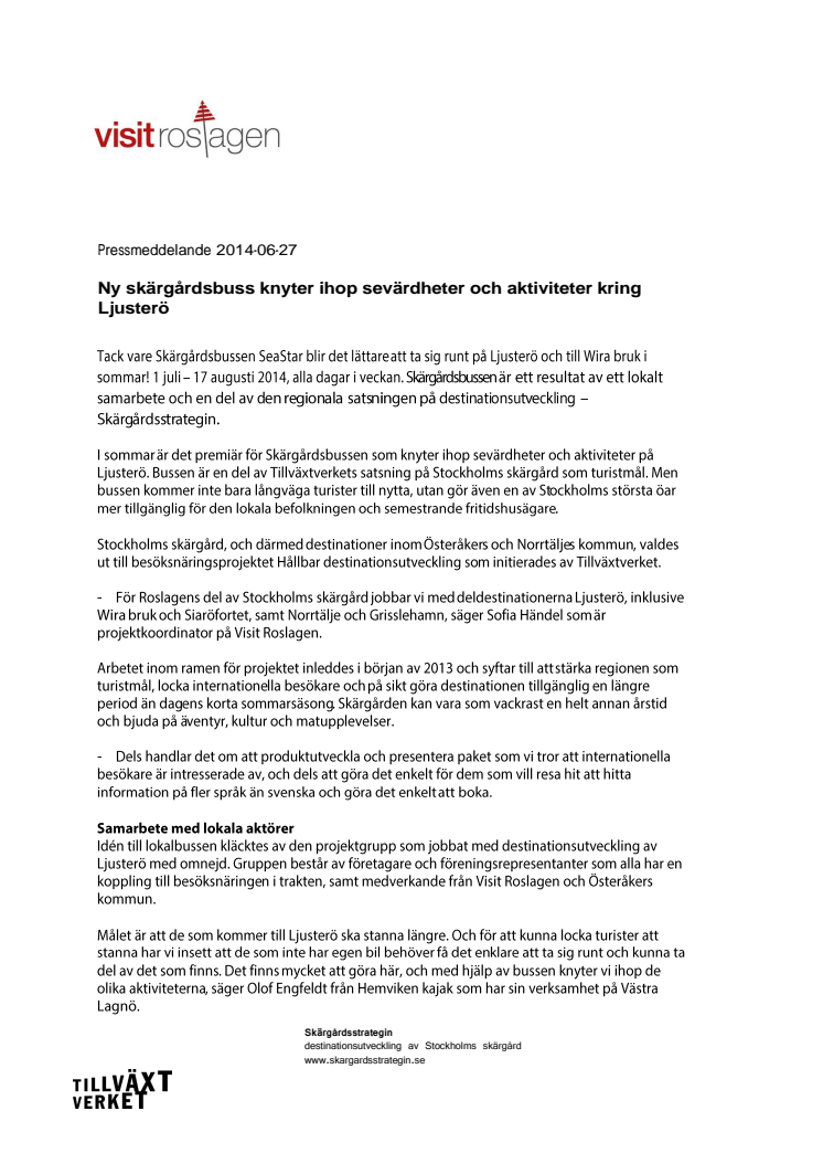 Ny skärgårdsbuss knyter ihop sevärdheter och aktiviteter på Ljusterö 