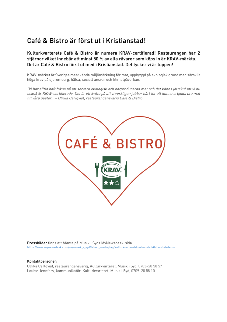 Café & Bistro är först ut i Kristianstad!
