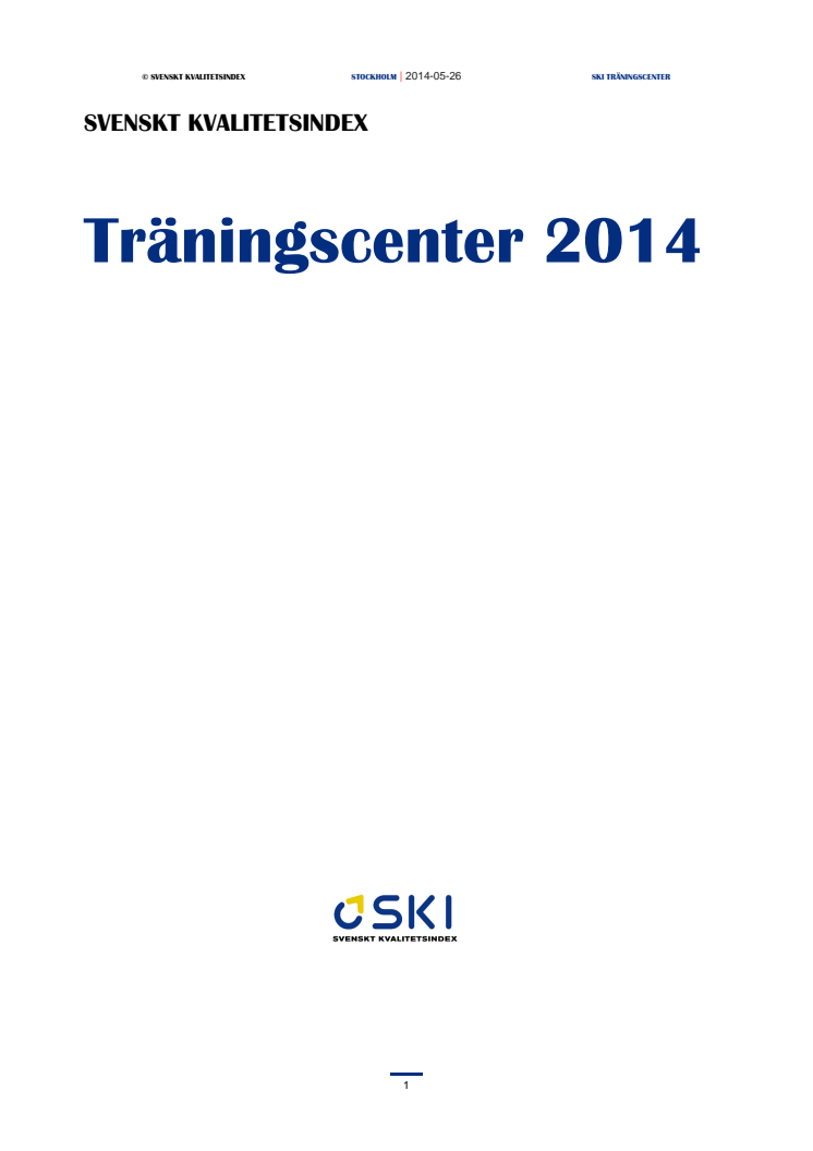 Svenskt Kvalitetsindex - Träningscenter 2014