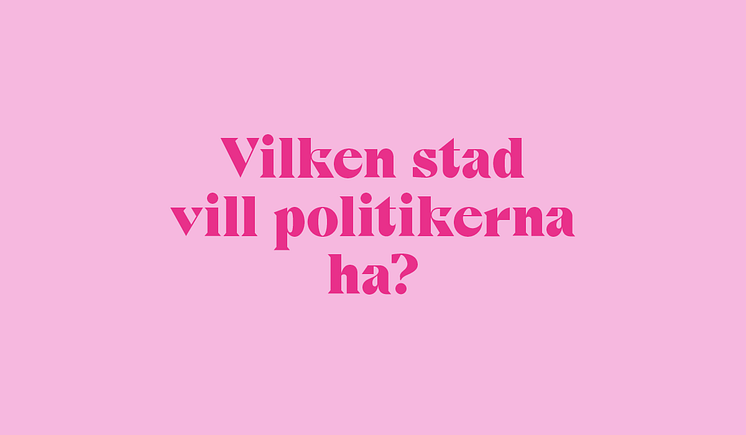 vilken stad vill poltikerna ha_hemsidan bild (2)