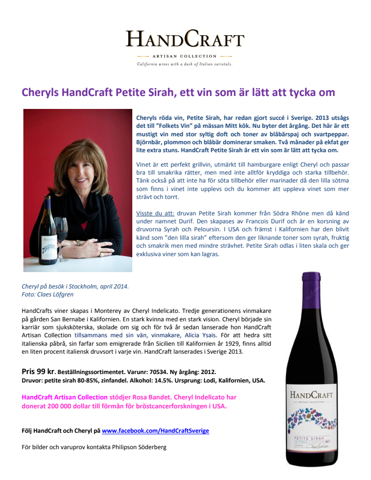 Cheryls HandCraft Petite Sirah, ett vin som är lätt att tycka om.