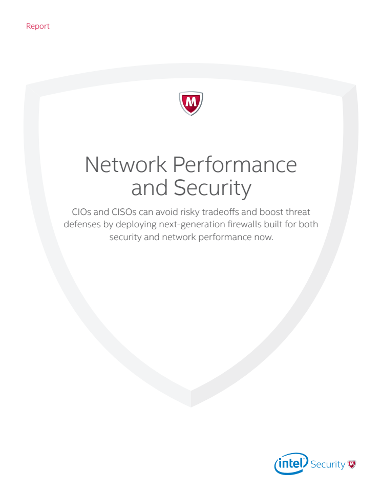 McAfee rapport: Network Performance and Security (volledig rapport)