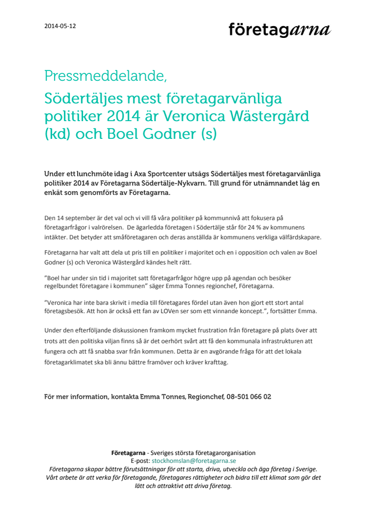 Södertäljes mest företagarvänliga politiker 2014 är Veronica Wästergård (kd) och Boel Godner (s)