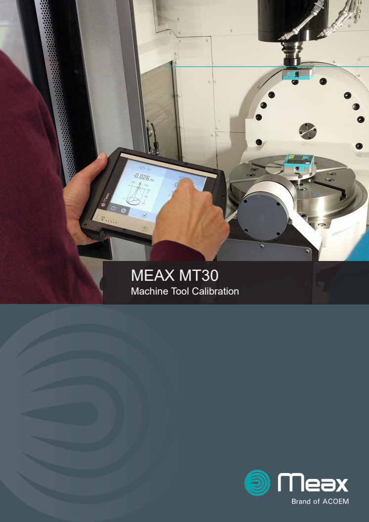 MEAX MT30 -  Full  kontroll av geometrin i verktygsmaskinen