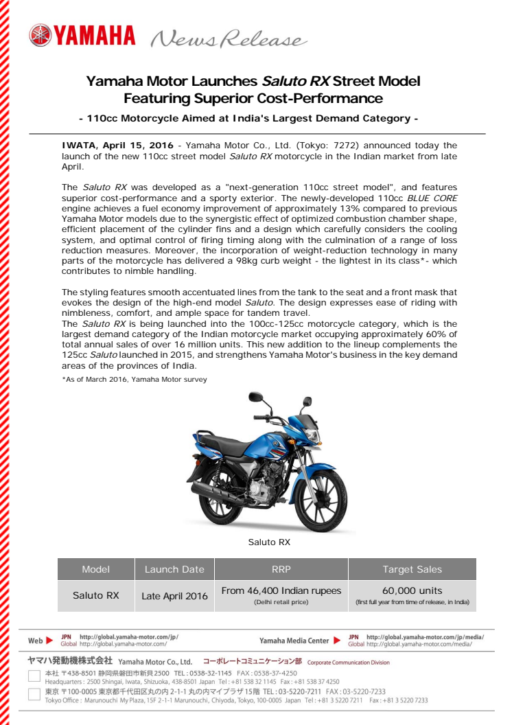Yamaha Motor Launches Saluto RX Street Model Featuring Superior Cost Performance 110cc Motorcycle Aimed at India s Largest Demand Category Yamaha Motor Co. Ltd