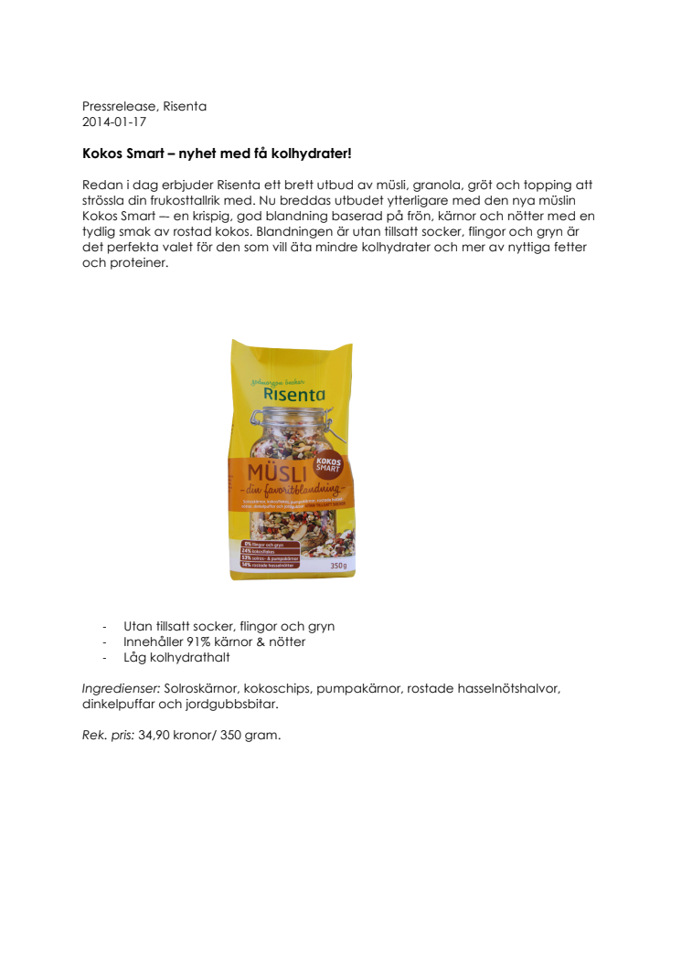 Risentas nya Kokos Smart och relanserade granola!