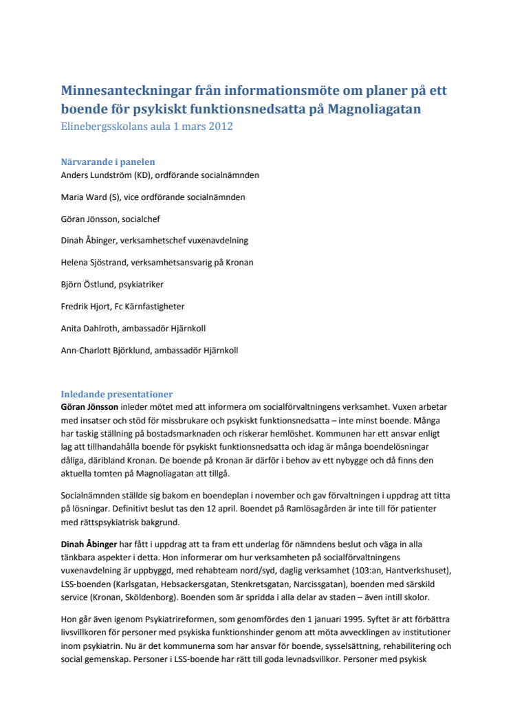 Minnesanteckningar från informationsmöte med socialförvaltningen om boende på Magnoliagatan 1 mars 2012