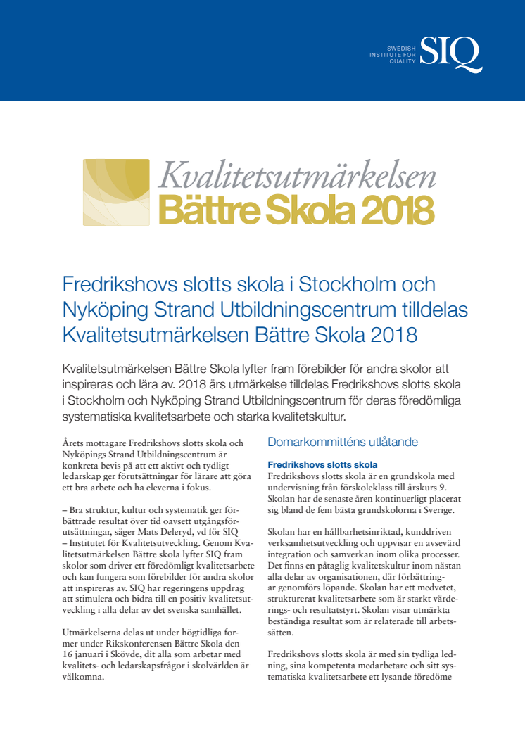 Fredrikshovs slotts skola i Stockholm och  Nyköping Strand Utbildningscentrum tilldelas Kvalitetsutmärkelsen Bättre Skola 2018