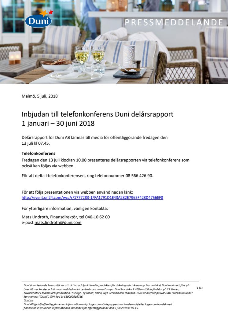 Inbjudan till telefonkonferens Duni delårsrapport  1 januari – 30 juni 2018