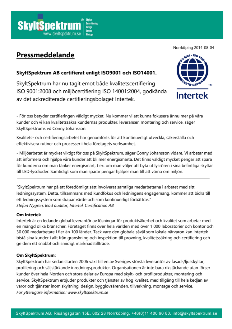 SkyltSpektrum AB certifierat enligt ISO 9001 och ISO 14001