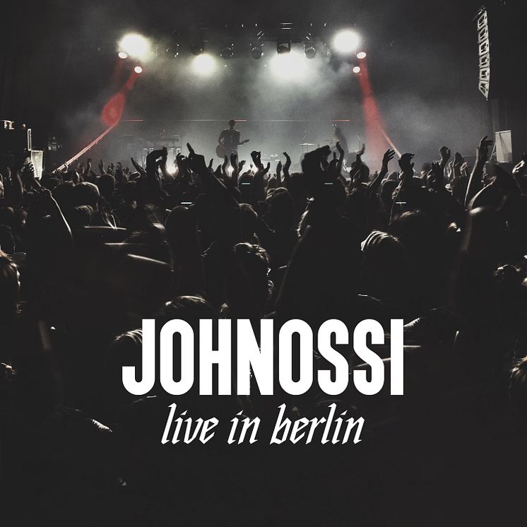 Johnossi - Live in Berlin (EP)