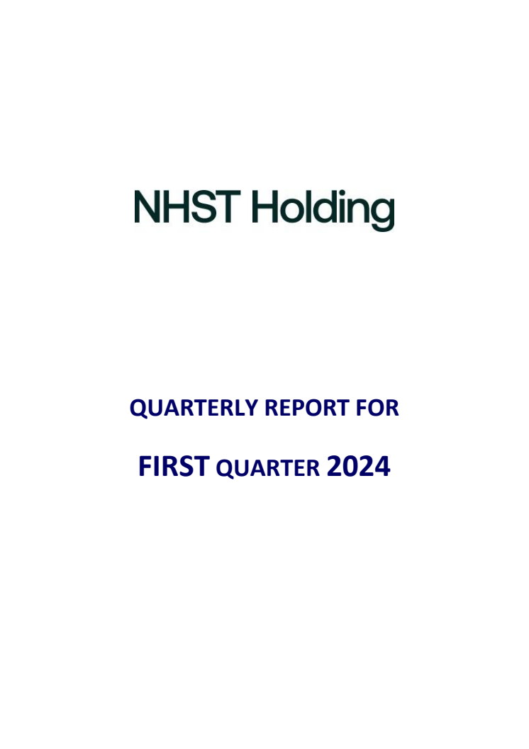 NHST Quarterly report for first quarter 2024 