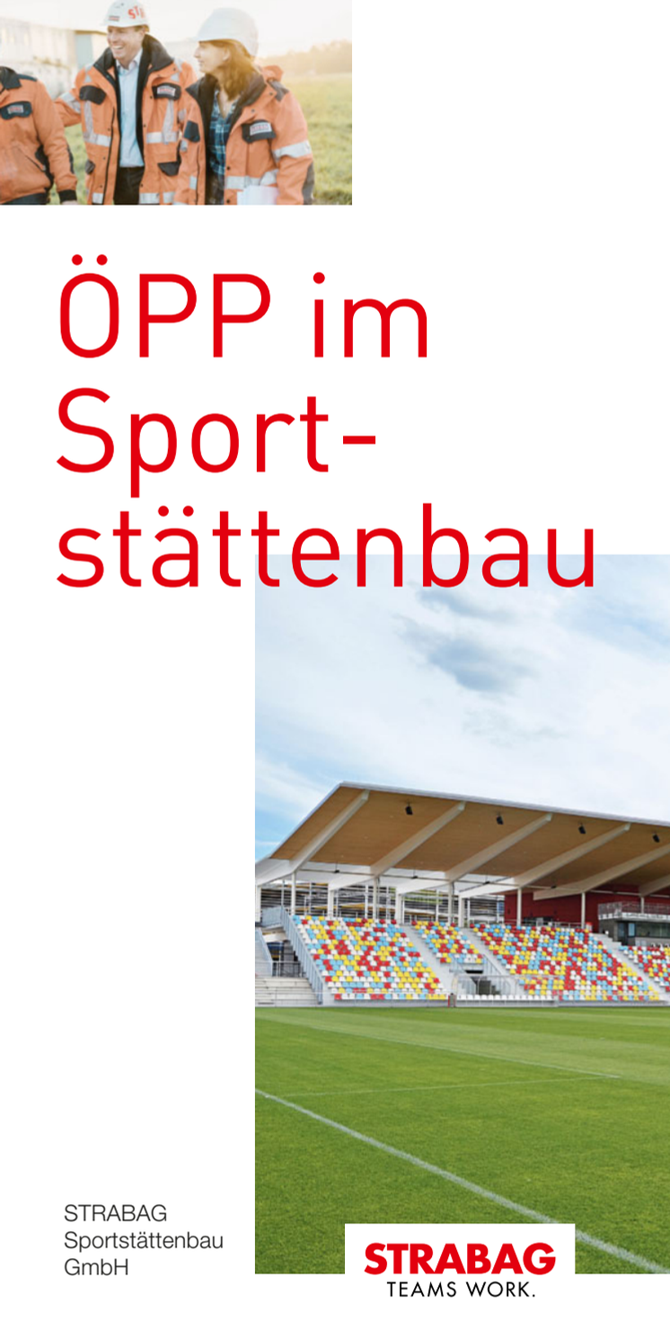 STRABAG Sportstättenbau GmbH:  Öffentlich-Private Partnerschaft (ÖPP) im Sportstättenbau