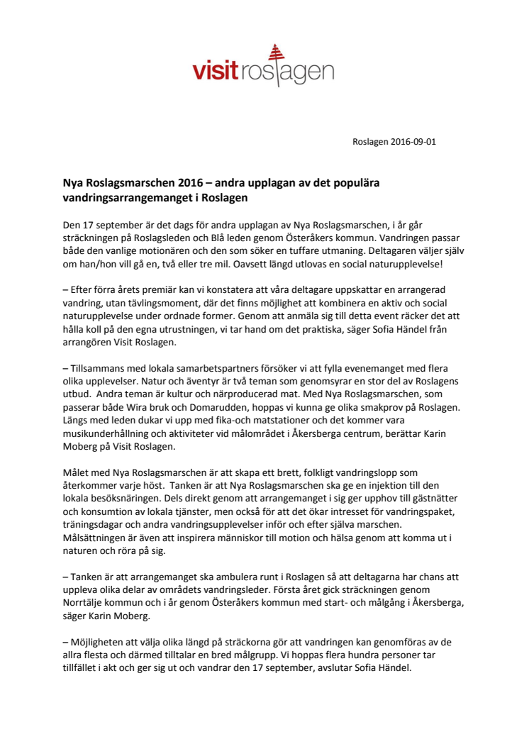 Nya Roslagsmarschen 2016 - Andra upplagan av det populära vandringsarrangemanget på Roslagsleden. 