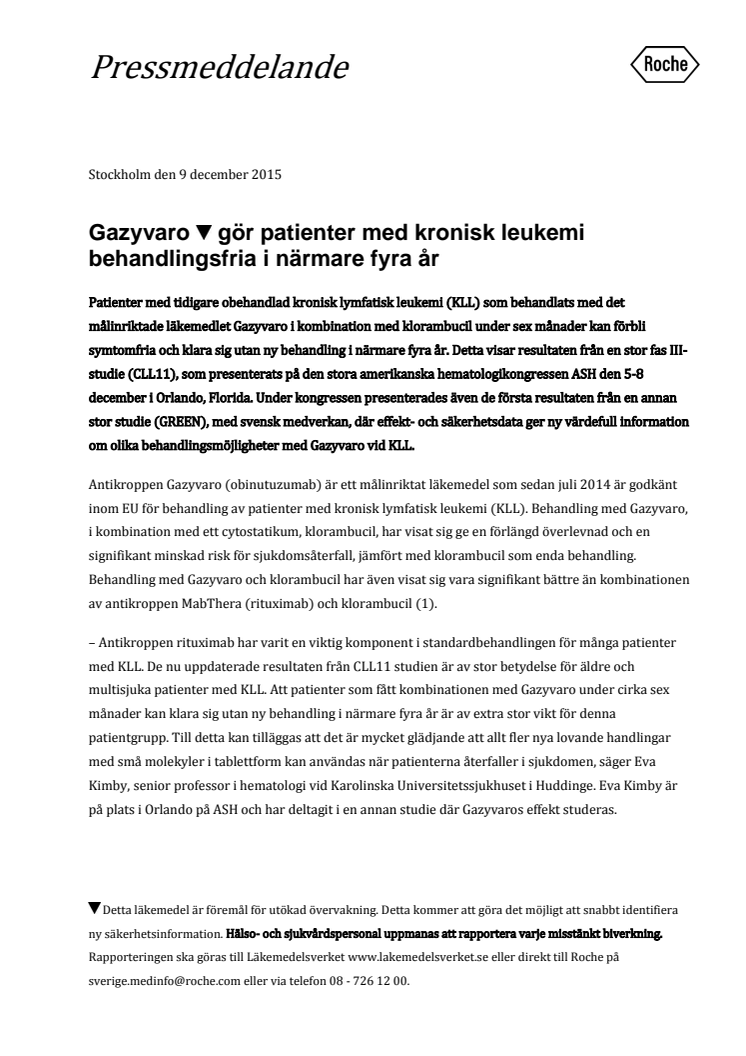 Gazyvaro▼gör patienter med kronisk leukemi behandlingsfria i närmare fyra år 