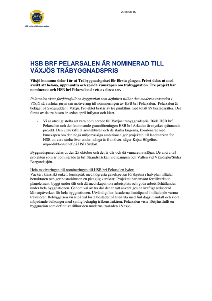 HSB brf Pelarsalen är nominerad till Växjös Träbyggnadspris